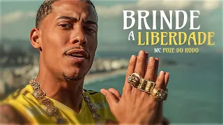 BRINDE A LIBERDADE - MC Poze do Rodo (Áudio Oficial) Prod. Ajaxx & Nemo