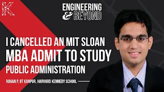 I Cancelled My MBA Admit To Study Public Administration Ft. Rohan P, Harvard Kennedy School