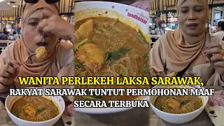 WANITA PERLEKEH LAKSA SARAWAK, SAMAKAN DENGAN BAU JAMU