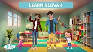 Learn Slovak:SLOVAK FOR KIDS/BEGINNERS - SLOVENČINA PRE DETI/ZAČIATOČNÍKOV