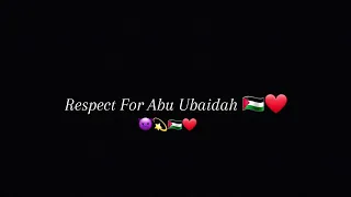 Abu Ubaidah 🇵🇸❤️ |Black Screen Status #viralthisvideo