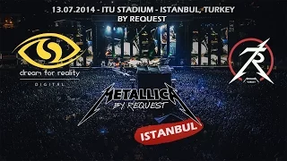 Metallica By Request - Istanbul - DVD 13.07.2014 @MetallicaTUR FULL CONCERT