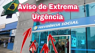 INSS Faz Aviso de Extrema Urgência