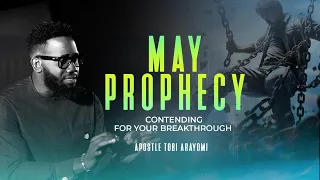 May 2024 Prophecy | Contending For Your Breakthrough | Tobi Arayomi