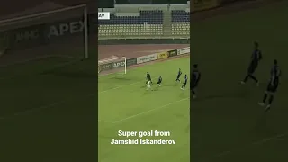 Super goal from Jamshid Iskanderov. Uzbekistan Superleague vs AGMK.