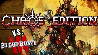 Blood Bowl 3 vs. Chaos Edition