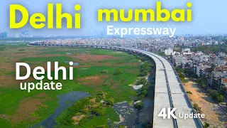 DELHI MUMBAI EXPRESSWAY | Delhi Update | #rslive | #4k