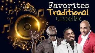 Favorite's Traditional Gospel Mix| Kevin Downswell, Jermaine Edwards, Jabez...🙌💃🙌🙌🎶🎼