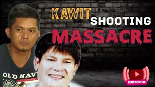 KAWIT Massacre
