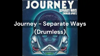 Journey - Separate Ways (Drumless)