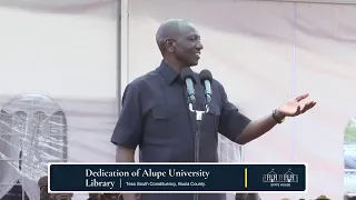 Dedication of Alupe University Library, Teso South Constituency, Busia County.