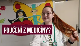 CO MĚ NAUČILY ROKY NA MEDICÍNĚ?