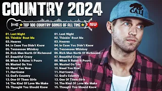 New Country Music 2024 Playlist - Brett Young, Luke Combs, Chris Stapleton, Kane Brown, Luke Bryan