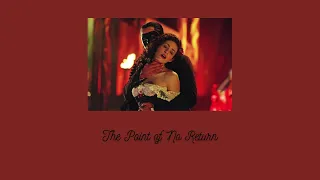 The Point of No Return-Phantom of the Opera (slowed + reverb)