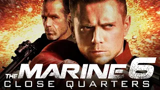 The Marine 6: Close Quarters 2018 OFFICIAL Trailers HD