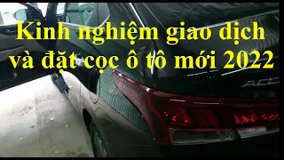 MẸO GIAO DỊCH VÀ ĐẶT CỌC XE ÔTÔ MỚI ĐỂ ĐƯỢC GIÁ ƯU ĐÃI - HYUNDAI ACCENT 2022