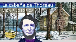 La cabaña de Thoreau: vida filosófica