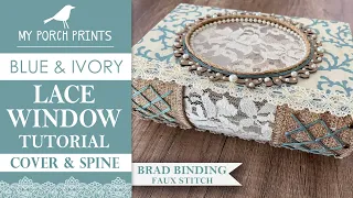 LACE WINDOW COVER & SPINE 🤍| BLUE & IVORY JUNK JOURNAL | Brad Binding  Faux Stitch | My Porch Prints