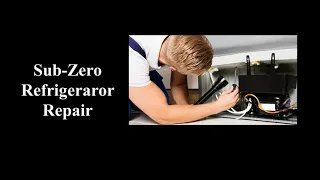 Sub-Zero Appliance Repair