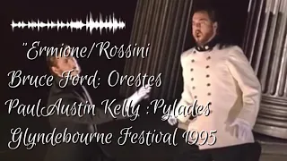 Yes… something totally different! Bruce Ford in “Ermione” ( Rossini ) Glyndebourne Festival 1995.