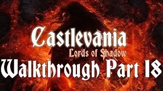 Castlevania: Lords of Shadow Ultimate Edition Walkthrough Chapter 4-2 ( The Crow Witch )
