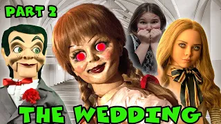 Slappy And M3gan Are Getting Married Part 2! Annabelle Is Still Big Mad!