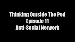 11 - Anti-Social Network