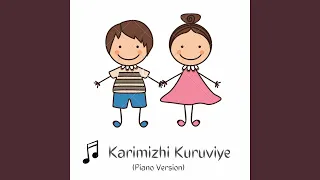 Karimizhi Kuruviye (Piano Version)