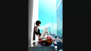 Mirror's Edge 2 - {Inspirational Ambient Mix v3.0}