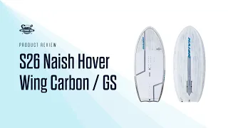 Naish Hover Wing Foil Carbon Ultra  Review
