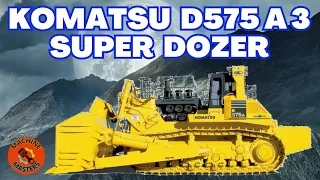 The Ultimate Komatsu D575A 3 Super Dozer: Why You Need to See It
