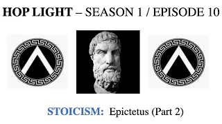 STOICISM: Epictetus (Part 2)