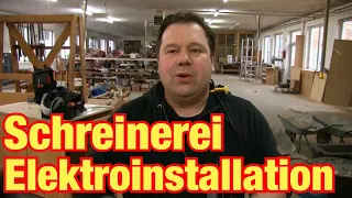 Elektroinstallation Schreinerei erneuern! Bestandsaufnahme! Proofwood VLOG