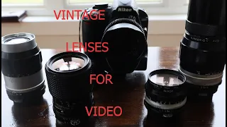 cheap vintage lenses for video Nikon glass on dslr