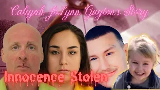 Innocence Stolen (Caliyah Guyton's Story)