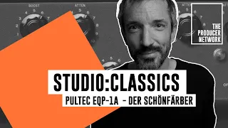 Pultec EQP-1A – Technik, Anwendung & Pultec-Trick I Studio:Classics I The Producer Network