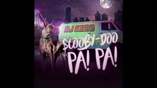 Dj Kass Scooby Do Pa Pa remixx