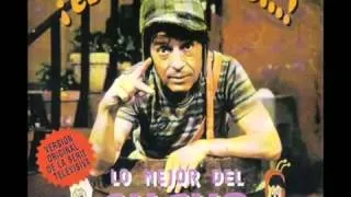 El Chavo del Ocho (Cancion Completa 1973)