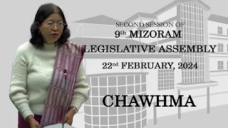 2ND SESSION OF THE NINTH MIZORAM LEGISLATIVE ASSEMBLY | 22nd FEB 2024 (NINGANI) CHAWHMA | LIVE