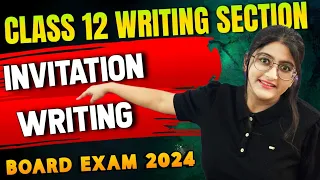 Invitation Writing Class 12 Board Exam 2024