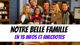 Notre Belle Famille en 15 infos et anecdotes (l'enfant en trop, le Cody Show, la fin...)