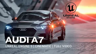 Audi A7 Cinematic | Unreal Engine 5 | Full Video