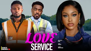 LOVE SERVICE (NEW) - MAURICE SAM, UCHE MONTANA, TOO SWEET 2024 LATEST NIGERIAN MOVIES