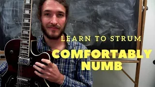 How to Strum Comfortably Numb by Pink Floyd on Your Guitar