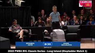 2022 PWBA BVL Classic Series - Long Island (Stepladder Match 1 Diana Zavjalova vs Bryanna Cote)