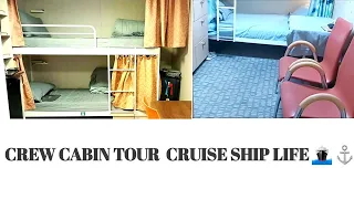 CREW CABIN TOUR  | CRUISE SHIP 🚢 |Cruise life ⚓