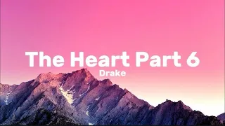 Drake The Heart Part 6 (Lyrics).