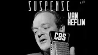 VAN HEFLIN Arranges "The Murder of Aunt Delia" • SUSPENSE Radio's Best Episodes