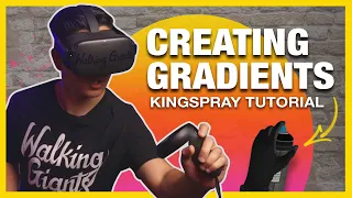 How to Blend in Kingspray | VR Graffiti Tutorial