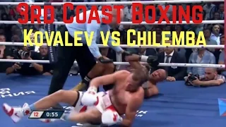 SERGEY KOVALEV VS ISAAC CHILEMBA FIGHT REVIEW